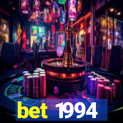 bet 1994